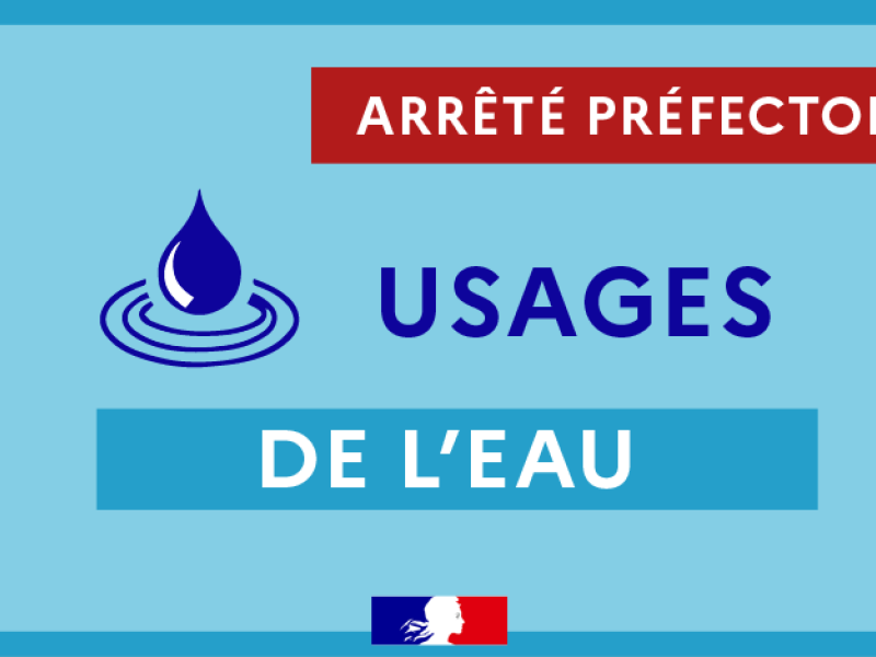 ALERTE : RESTRICTION DES USAGES DE L'EAU